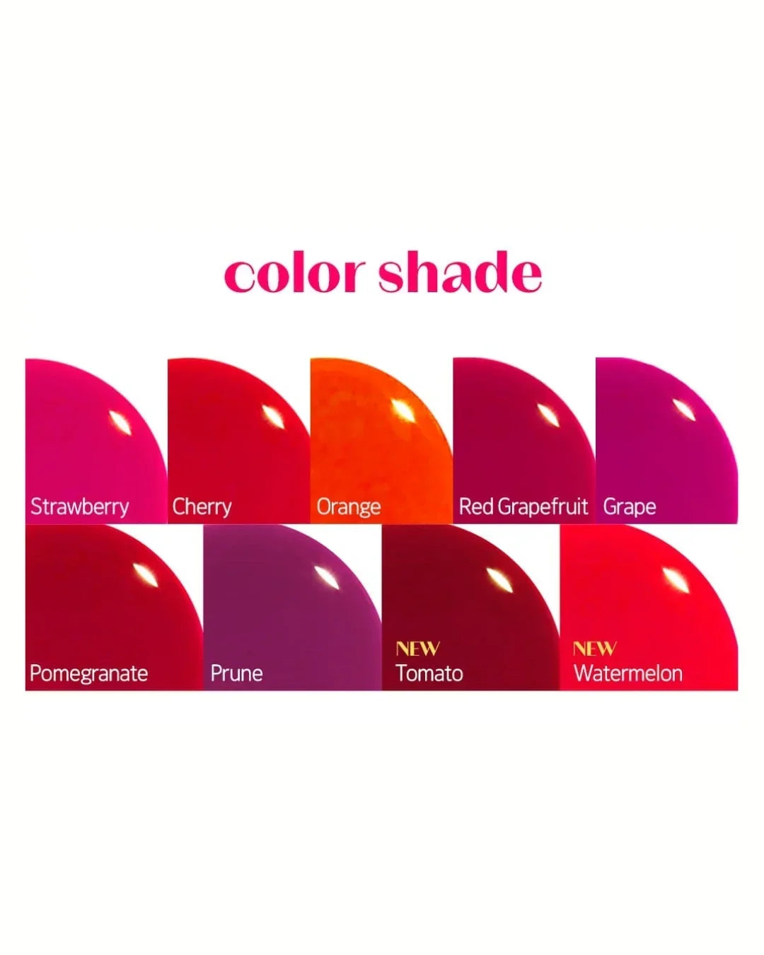 Glossy water tint color shades including Strawberry, Cherry, Orange, Red Grapefruit, Grape, Pomegranate, Prune, new Tomato and Watermelon