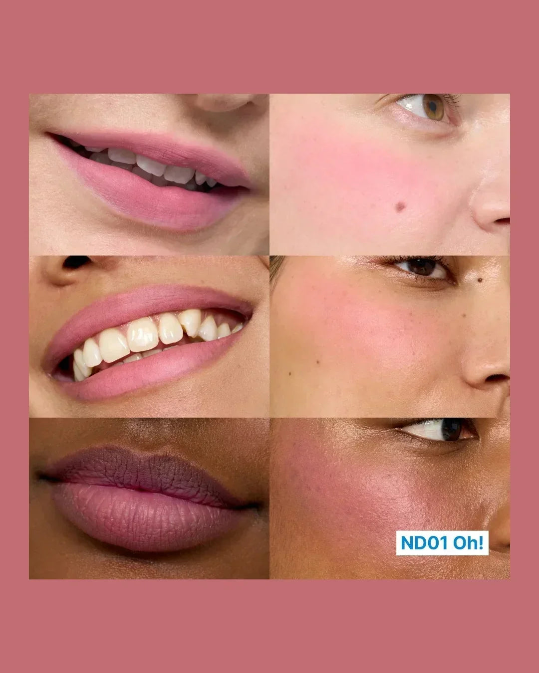 Close-up of diverse lips and cheeks showing pink ND01 Oh! lip and cheek tint shades on different skin tones
