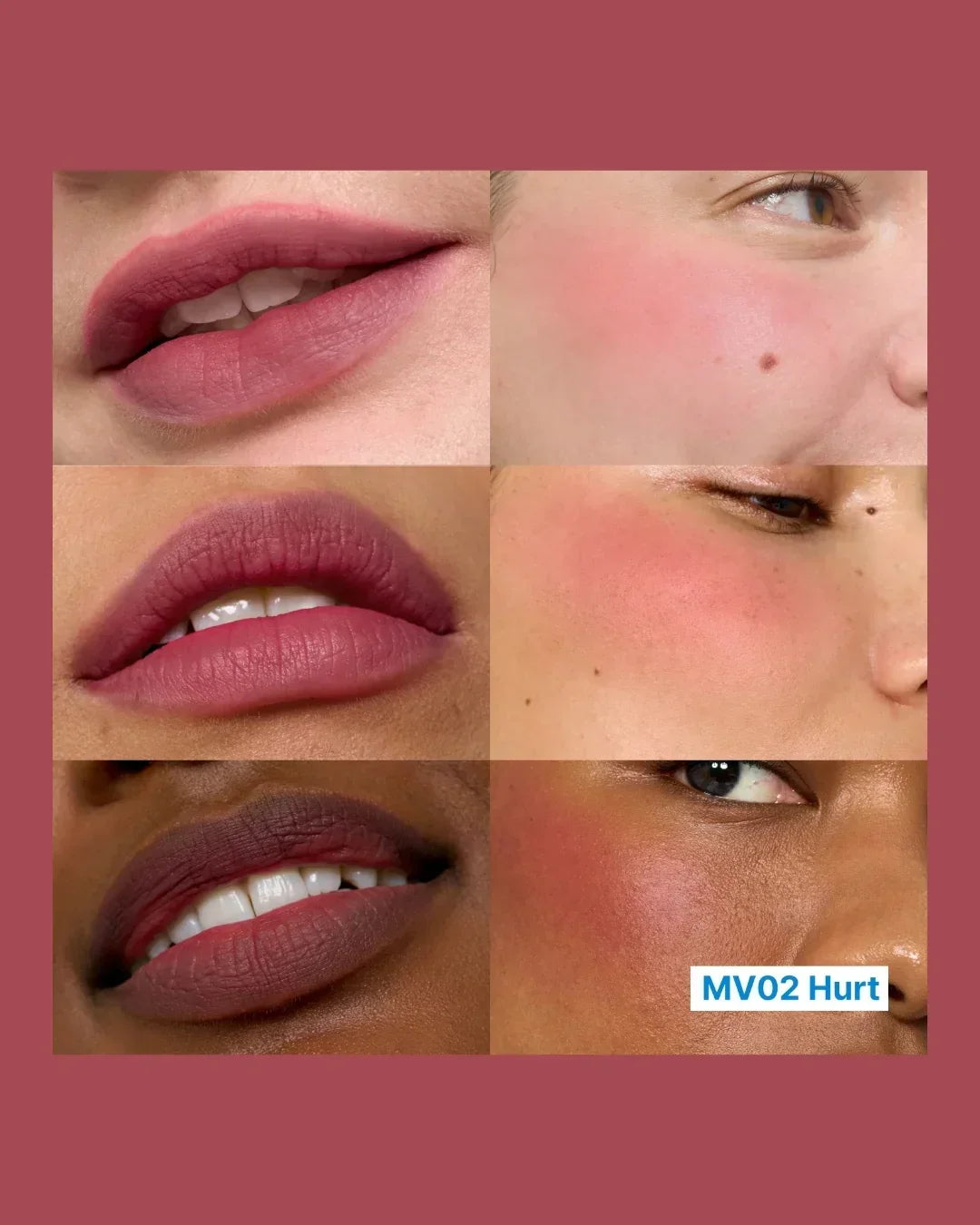 Close-up collage of diverse lips and cheeks wearing MV02 Hurt mauve-pink lip and cheek tint