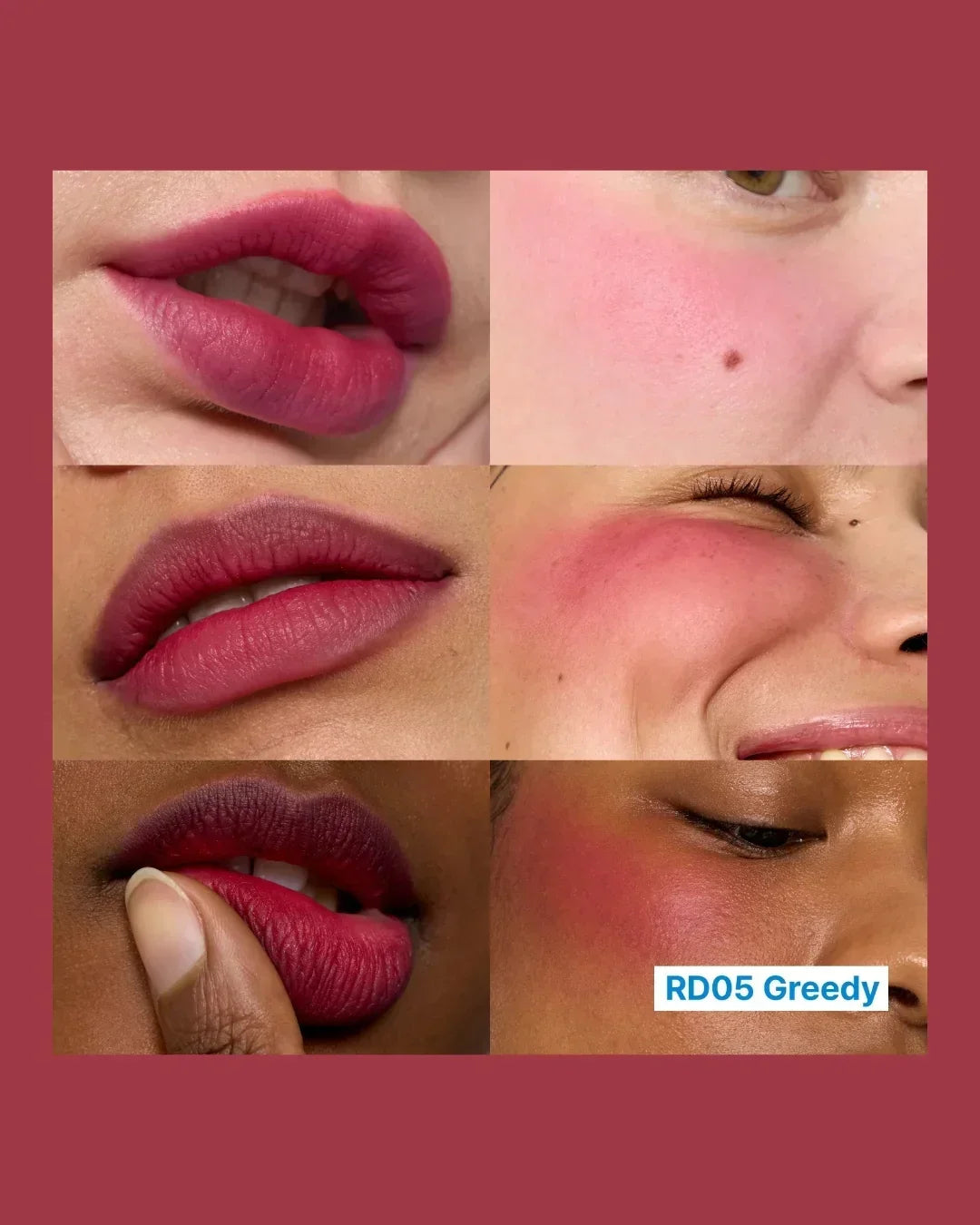 Collage showing diverse lips and cheeks with RD05 Greedy deep red lip and cheek tint on different skin tones