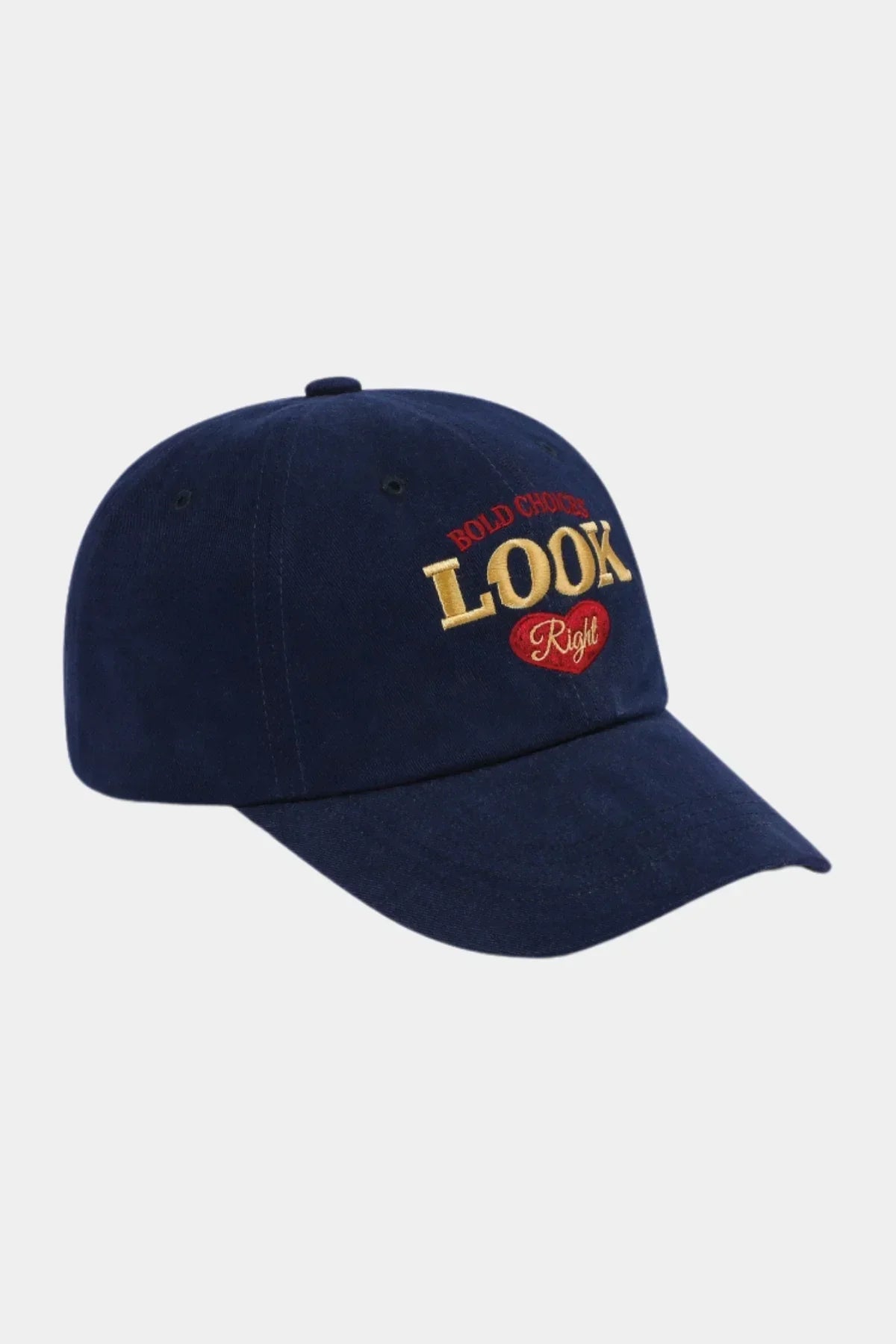 Navy blue ballcap with embroidered text 'BOLD CHOICES LOOK Right' and red heart design