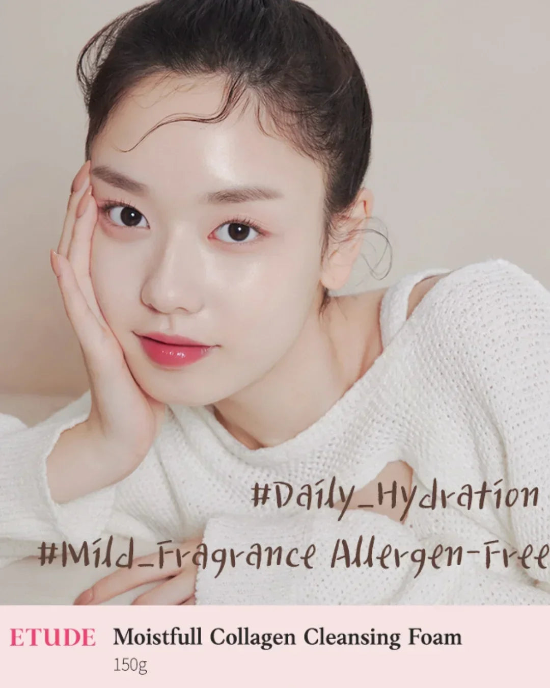 Close-up of woman with clear skin promoting ETUDE Moistfull Collagen Cleansing Foam 150g for daily hydration