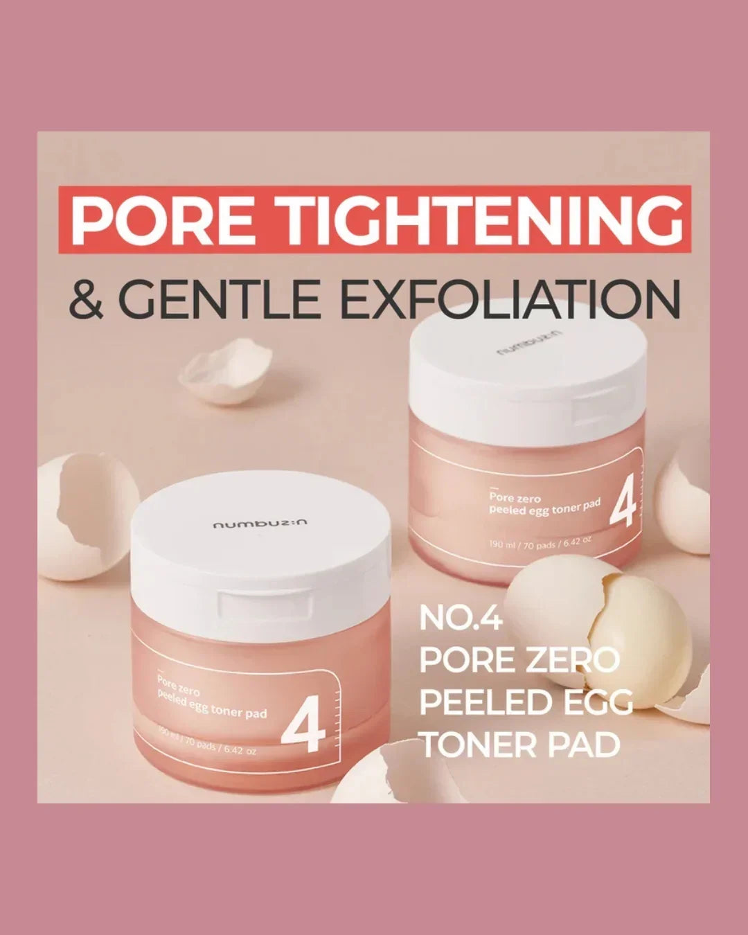 Pore Zero Peeled Egg Toner Pad jars with cracked eggshells highlighting pore tightening and gentle exfoliation