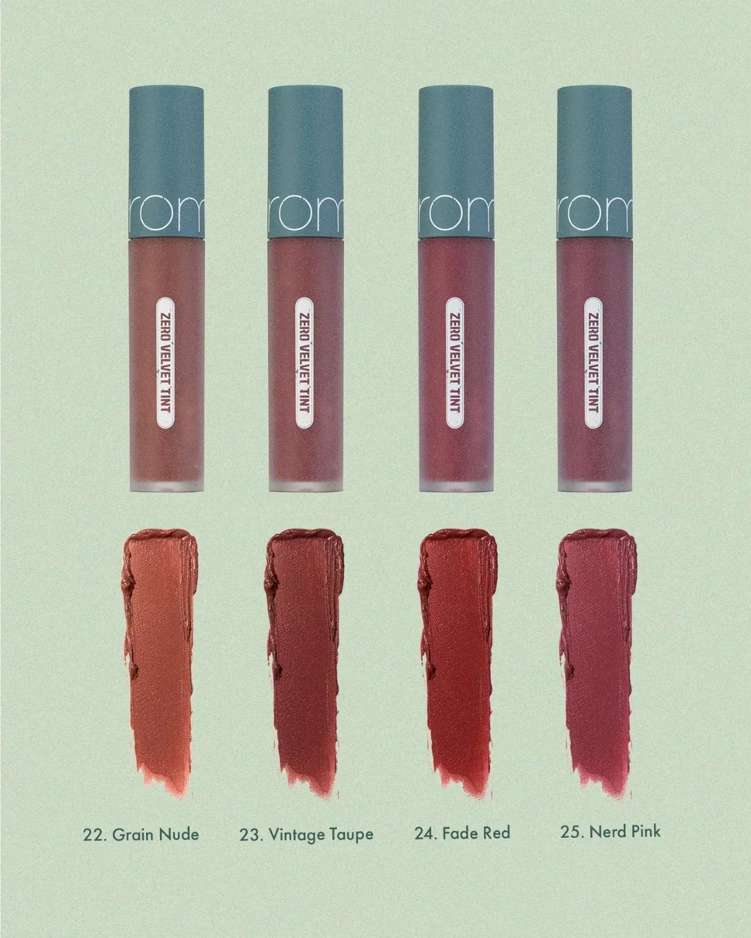Four romand Zero Velvet Tint lip tints in shades Grain Nude, Vintage Taupe, Fade Red, and Nerd Pink with corresponding color swatches